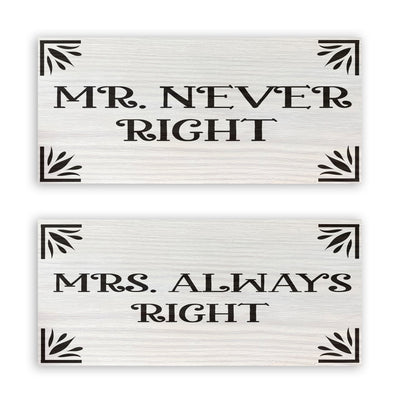 Mr. Never Right and Mrs. Always Right