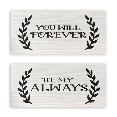 You Will Forever Be My Always with leaf branch graphic