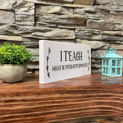 Wood Sign | Classroom Décor | Wall Décor | Gift For Teacher