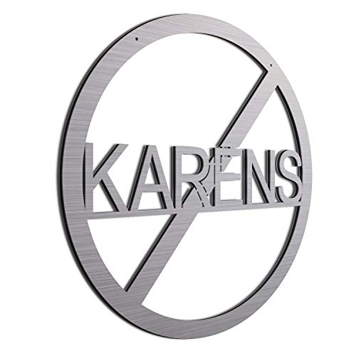 No Karen Sign  1