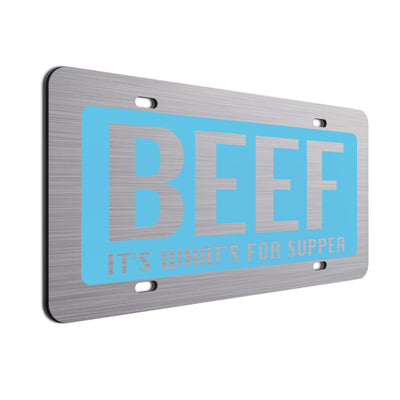 Beef License Plate - It's What's For Supper: Baby Blue