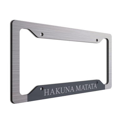 Hakuna Matata| License Plate Frame| Fun Vanity Plate Frame